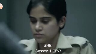 She (Hindi) S1 E3 Full HD Episode