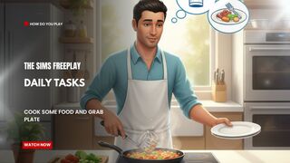 The Sims FreePlay - Daily Tasks (Cook Some Food And Grab A Plate)