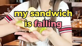 My sandwich is falling