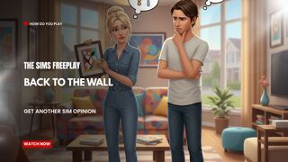 The Sims FreePlay - Back To The Wall (Get another sim oponion)