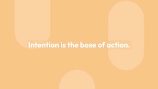 INTENTIONS AND ACTIONS.