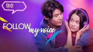 Follow My Voice (2025) Hindi Dubbed