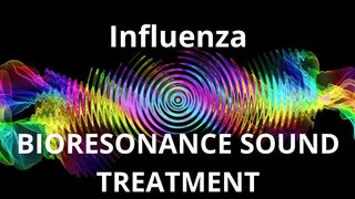 Influenza  Sound therapy session