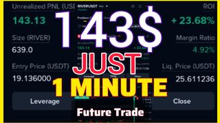 143 DOLLARS PROFIT JUST ONE MINUTE FUTURE TRADING IN BINANCE!