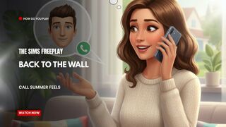 The Sims FreePlay - Back To The Wall Call Summer Feels