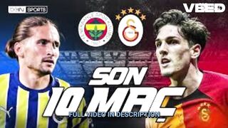 galatasaray fenerbahçe önemli dakikalar