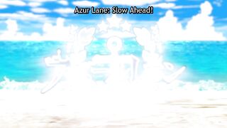 Azur Lane Bisoku Zenshin! Episode 10