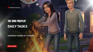 The Sims FreePlay - Daily Tasks Overheat Hands At A Firepit