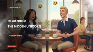 The Sims FreePlay - The Hidden Unicorn Laugh with Sim