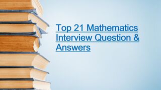 Top 21 Mathematics Interview Question & Answers | For Fresh & Experience Candidates
