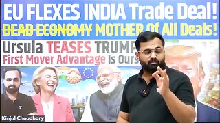 India Is the Trophy! Ursula Teases Trump: EU-India MOTHER Of TRADE