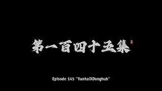 Shouding the Heavens Eps 145
