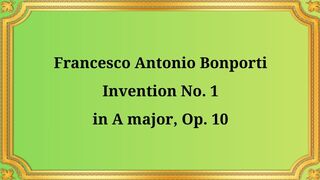 Francesco Antonio Bonporti Invention No. 1 in A major, Op. 10