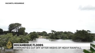 Mozambique floods_ Communities cut off after weeks of heavy rainfall.