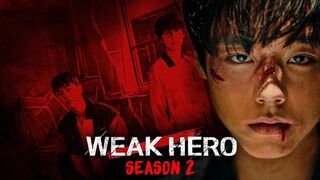 Weak Hero Season 02 Episode 06