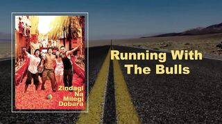 Running With The Bulls _ Zindagi Na Milegi Dobara _ Hrithik Roshan _ Abhay Deol _ Farhan Akhtar.