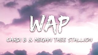 Cardi B - WAP (Lyrics) feat. Megan Thee Stallion.