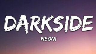 NEONI - Darkside (Lyrics).