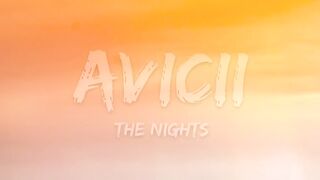 Avicii - The Nights (Lyrics).
