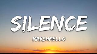Marshmello - Silence (Lyrics) ft. Khalid.