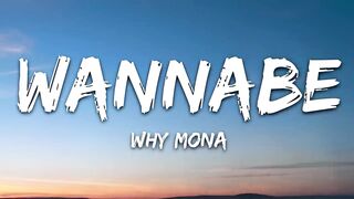 why mona - Wannabe (Lyrics).