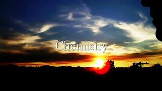 Chemistry - (Episode 10)