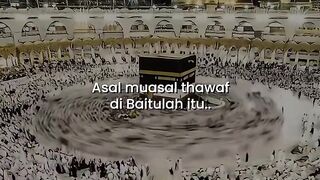 Asal Usul Adanya Ka'bah dan Thawaf
