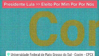 Aqui é Lula Presidente é Corinthians SC Brasil