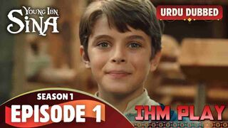 IBN E SINA Season1 Episode 1 urdu dubbed drama