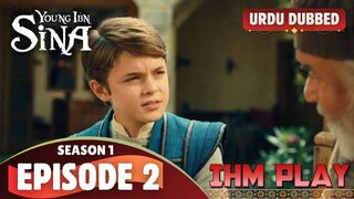 Ibn Sina Season 1 Episode 2 Urdu dubbed drama