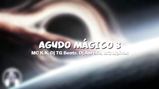 MC K.K - Agudo Mágico 3