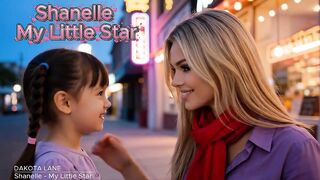 Dakota Lane – Shanelle – My Little Star