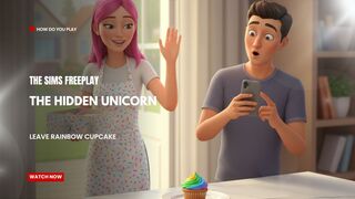 The Sims FreePlay - The Hidden Unicorn: Leave Rainbow Cupcake