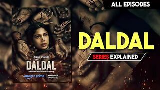 Daldal (2026) episode 7 In Hindi Murder Mystery