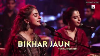 Bikhar Jaun Teri Rahon Mein ???? _ Heart Touching Fusion 2026 _ Pain, Love & Longing.mp4