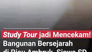 STUDY TOUR BERUJUNG PETAKA