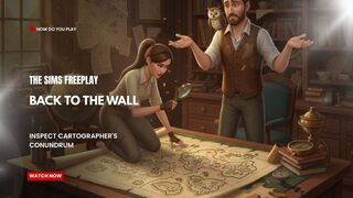 The Sims FreePlay - Back To The Wall: Inspect Cartographer's Conundrum