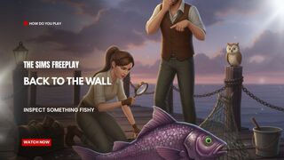 The Sims FreePlay - Back To The Wall: Inspect Something fishy