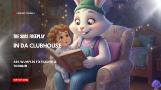The Sims FreePlay - In Da Clubhouse: Ask Wumples to read to a toddler