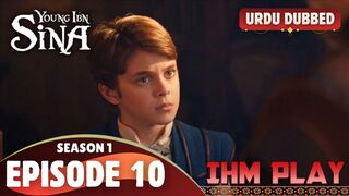 Ibn Sina Season 1 last Episode 10  Urdu dubbed drama