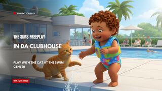 The Sims FreePlay - In Da Clubhouse: Play With The Cat At The Swim Center