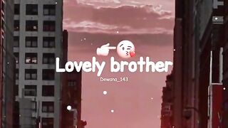 Lovely song for brothers