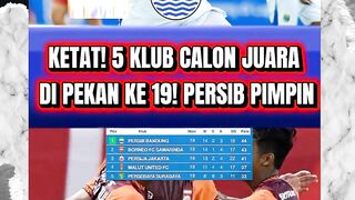 5 KLUB CALON JUARA PEKAN KE 19 BRI SUPER LEAGUE 2026