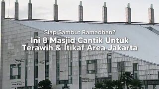 8 Masjid Cantik Sekitar Jakarta