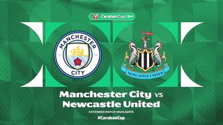 Manchester City v Newcastle United extended highlights