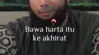 Bawa Harta Itu Ke Akhirat