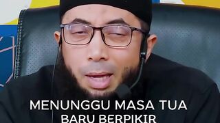 MENUNGGU MASA TUA BARU BERPIKIR UNTUK IBADAH