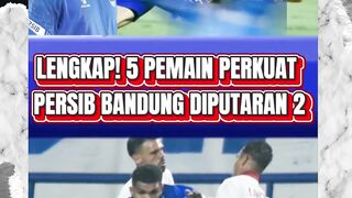 LENGKAP! 5 PEMAIN PERKUAT PERSIB BANDUNG DIPUTARAN KE 2 BRI SUPER LEAGUE 2025/2026