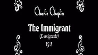 Charlie Chaplin: The Immigrant (1917)