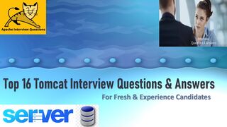 Top 16 Tomcat Interview Questions & Answers | For Fresh & Experience Candidates